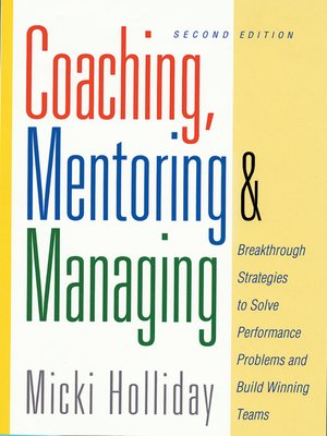 Coaching, Mentoring and Managing - ebook